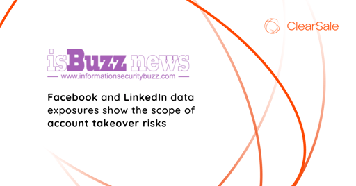 Facebook&nbsp;and LinkedIn data exposures show the scope of account takeover risks