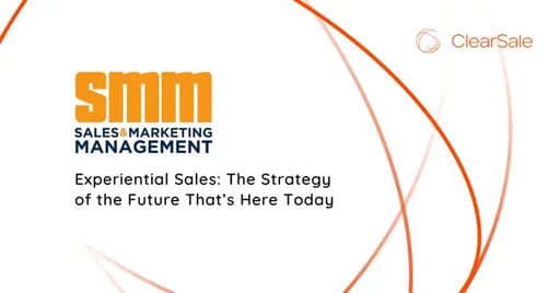 Experiential Sales: The Strategy of the Future That’s Here Today
