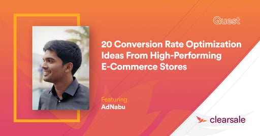 20 Conversion Rate Optimization Ideas From High-Performing E-Commerce Stores