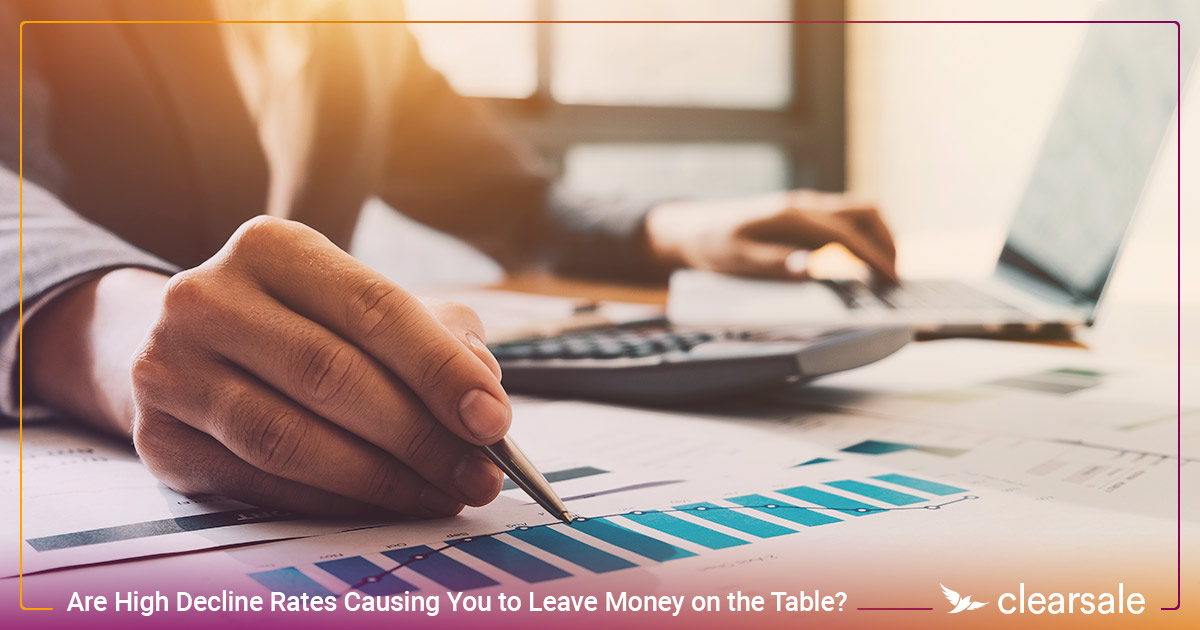 Are_High_Decline_Rates_Causing_You_to_Leave_Money_on_the_Table_v2_Blog-1