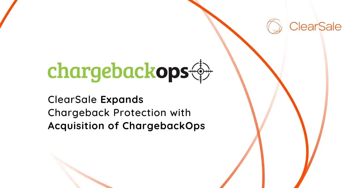 ClearSale Expands Chargeback Protection with Acquisition of ChargebackOps