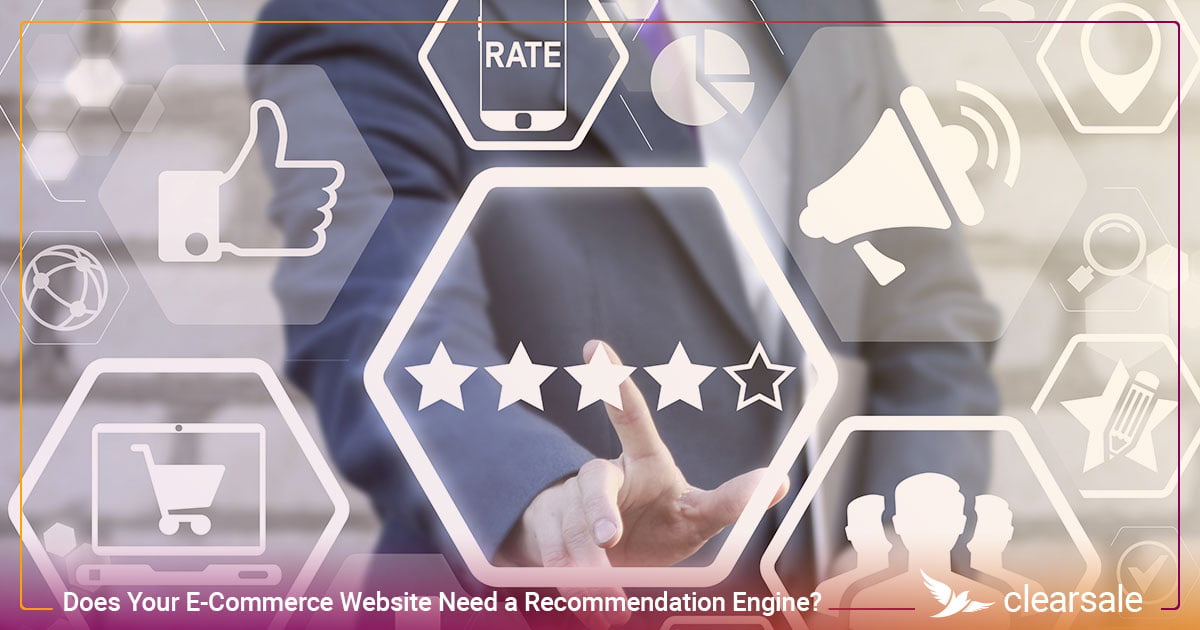 Does Your E-Commerce Website Need a Recommendation Engine_