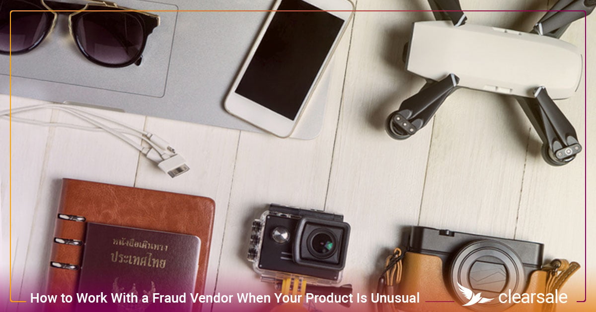 How to Work With a Fraud Vendor When Your Product Is Unusual