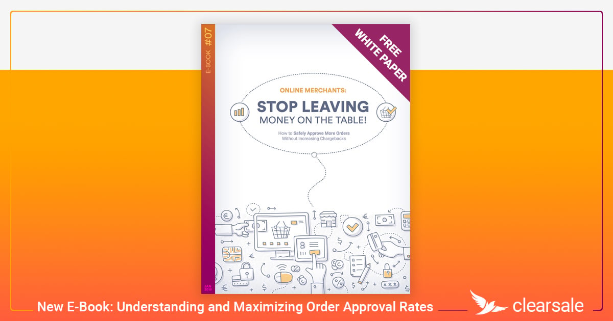 New_E-Book__Understanding_and_Maximizing_Order_Approval_Rates