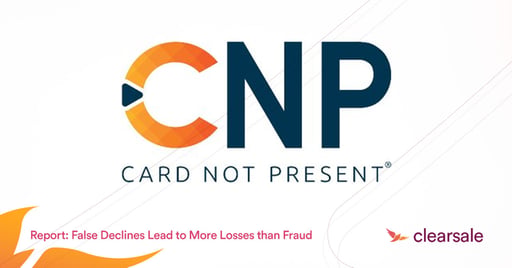 Report: False Declines Lead to More Losses than Fraud