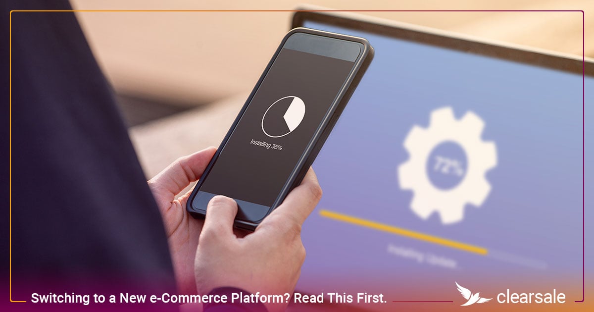 Switching to a New e-Commerce Platform_ Read This First.