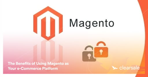 The Benefits of Using Magento as Your e-Commerce Platform