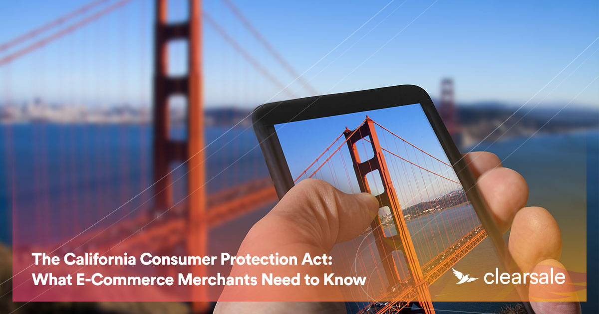 The_California_Consumer_Protection_Act__What_E-Commerce_Merchants_Need_to_Know_Blog_v2