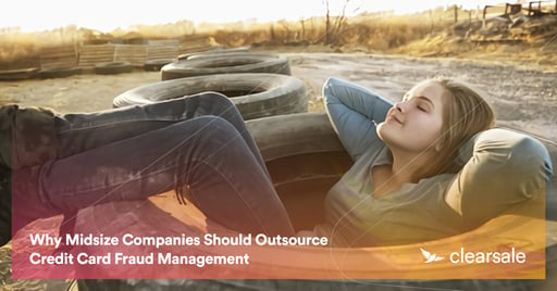 Why Midsize Companies Should Outsource Credit Card Fraud Management