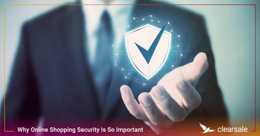 Why Online Shopping Security Is So Important