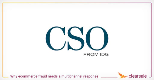 Why ecommerce fraud needs a multichannel response at CSOOnline