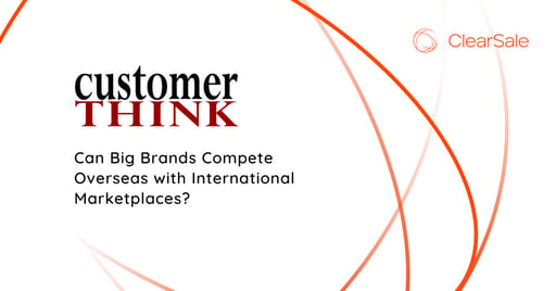 Can Big Brands Compete Overseas with International Marketplaces?