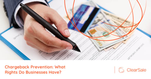 Chargeback Prevention: What Rights Do Businesses Have?