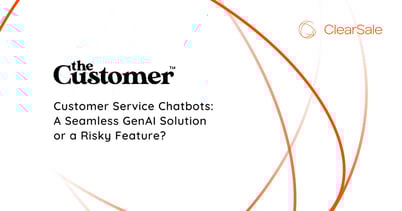 Customer Service Chatbots: A Seamless GenAI Solution or a Risky Feature?