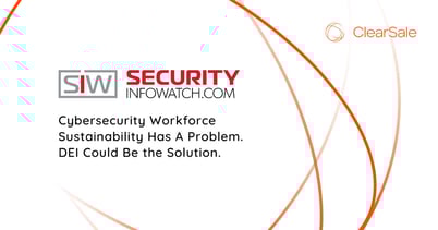 Cybersecurity Workforce Sustainability Has A Problem. DEI Could Be the Solution.