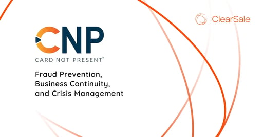 Fraud Prevention, Business Continuity, and Crisis Management