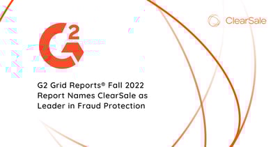 G2 Grid Reports® Fall 2022 Report Names ClearSale as Leader in Fraud Protection