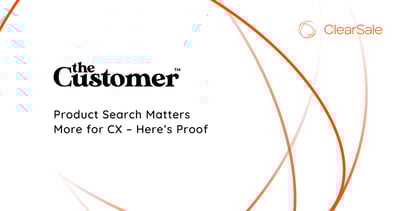 Product Search Matters More for CX – Here’s Proof