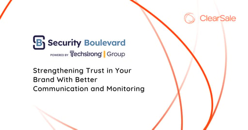 Strengthening Trust in Your Brand with Better Communication and Monitoring