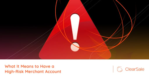 What It Means to Have a High-Risk Merchant Account