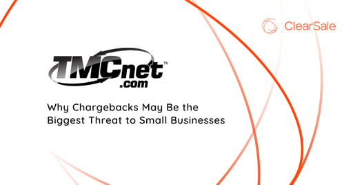 Why Chargebacks May Be the Biggest Threat to Small Businesses