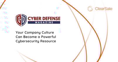 Your Company Culture Can Become a Powerful Cybersecurity Resource
