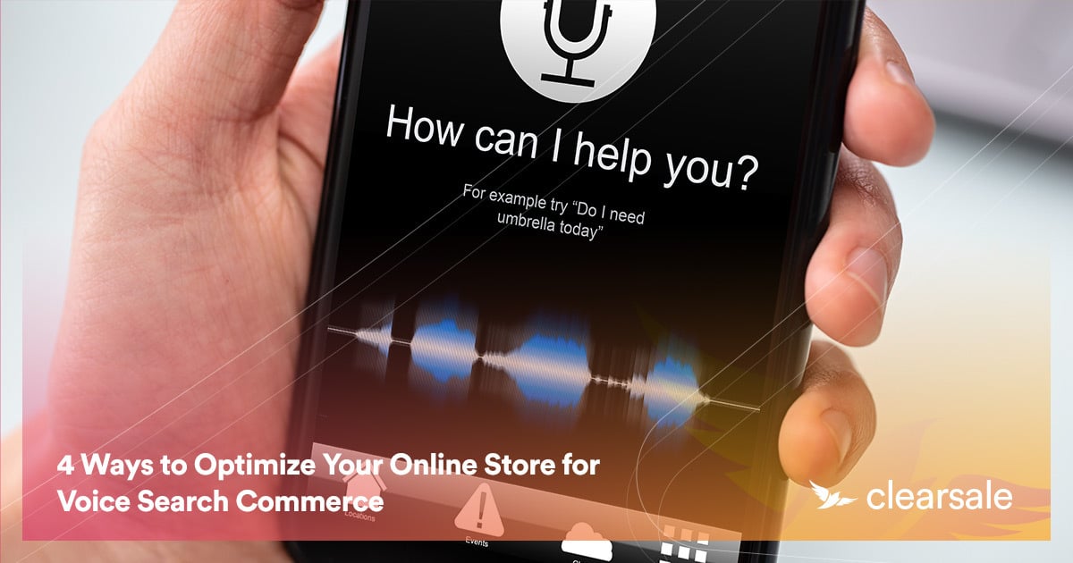4_Ways_to_Optimize_Your_Online_Store_for_Voice_Search_Commerce_Blog