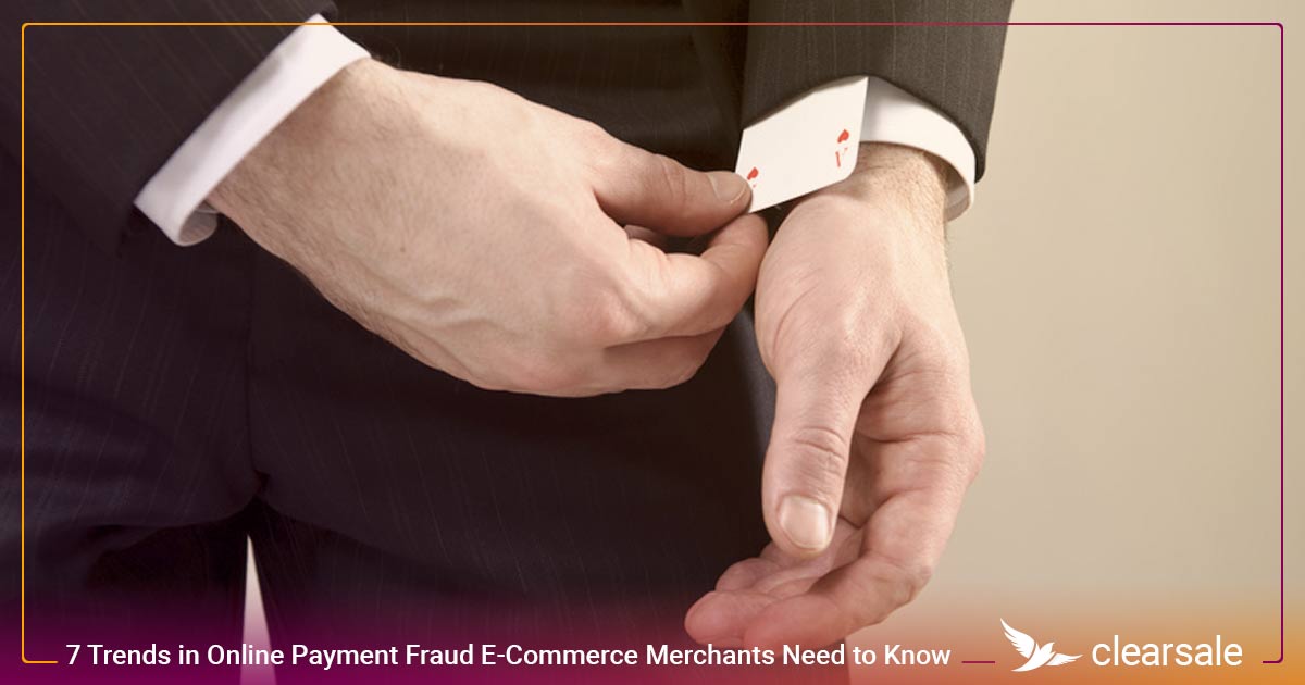 7_Trends_in_Online_Payment_Fraud_E-Commerce_Merchants_Need_to_Know