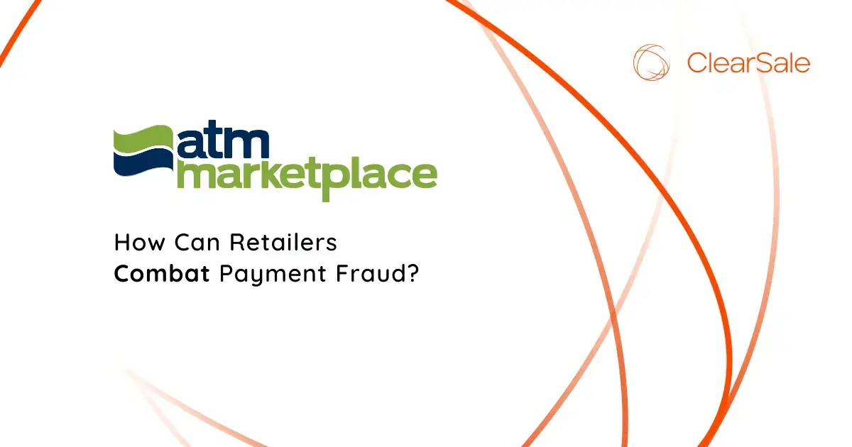 ATM Marketplace - How Can Retailers Combat Payment Fraud?