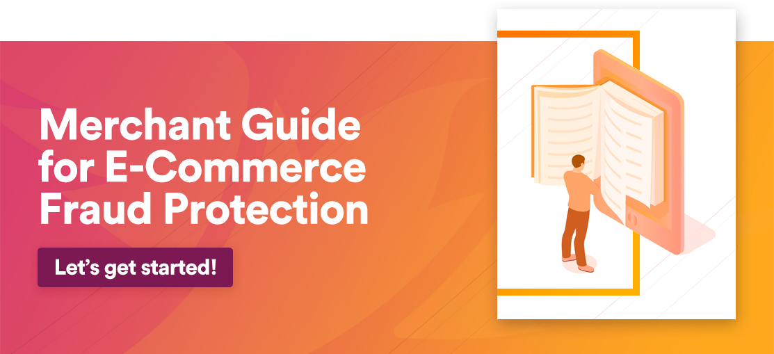 Merchany guide for E-Commerce Fraud Protection