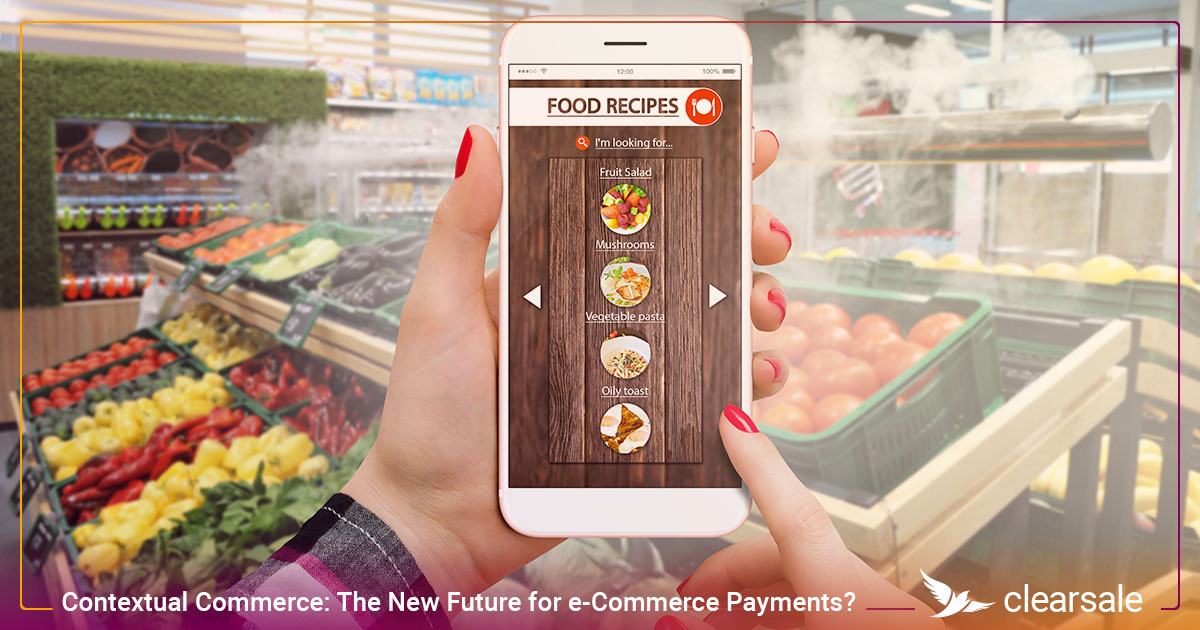Contextual Commerce_ The New Future for e-Commerce Payments_