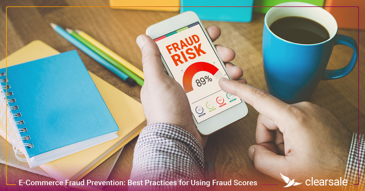 E-Commerce Fraud Prevention_ Best Practices for Using Fraud Scores v2