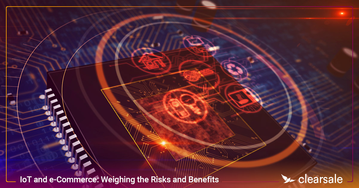 IoT_and_e-Commerce_Weighing_the_Risks_and_Benefits_Blog