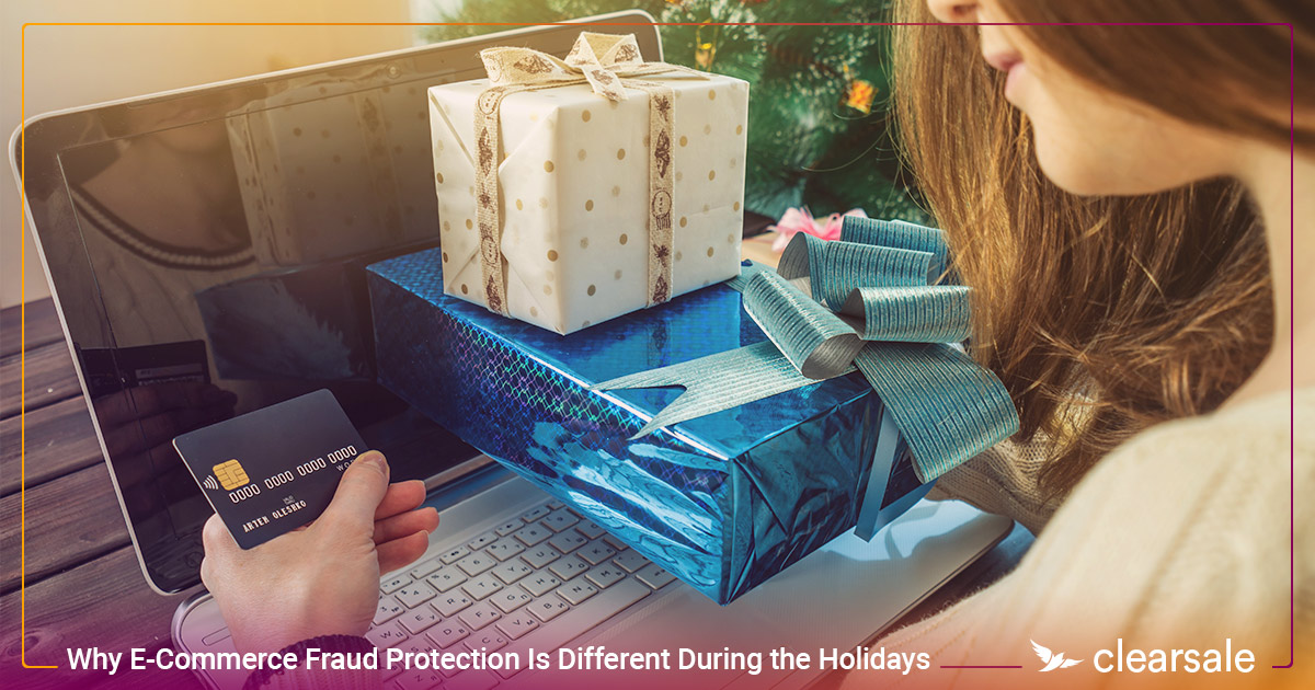 Why_E-Commerce_Fraud_Protection_Is_Different_During_the_Holidays_Blog