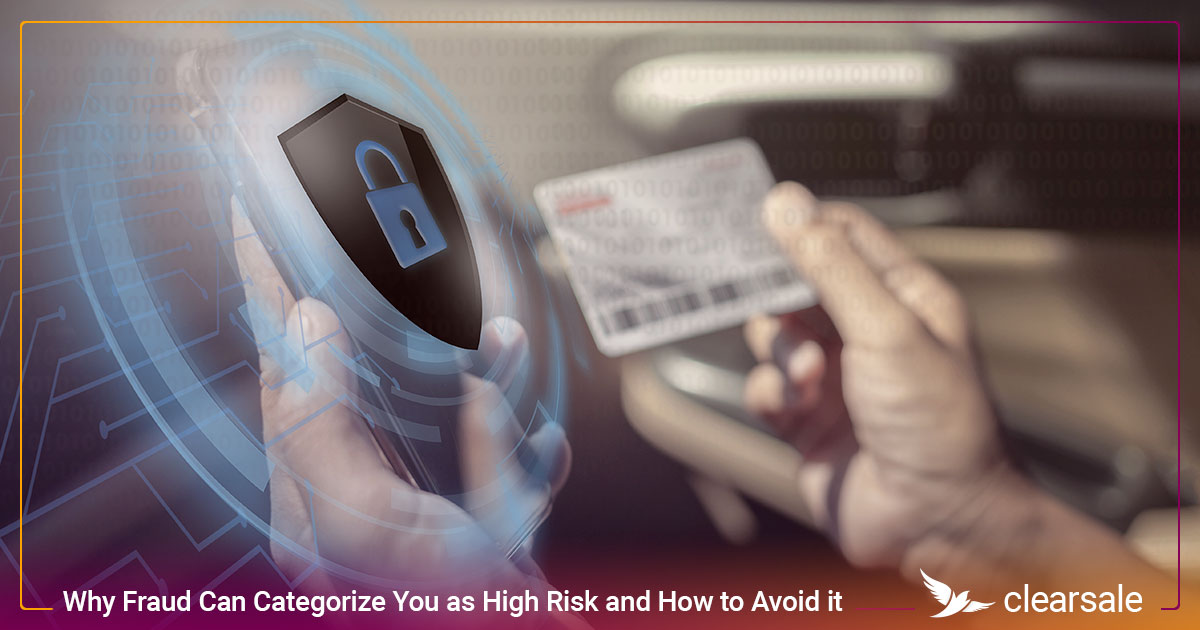 Why_Fraud_Can_Categorize_You_as_High_Risk_and_How_to_Avoid_it_Blog