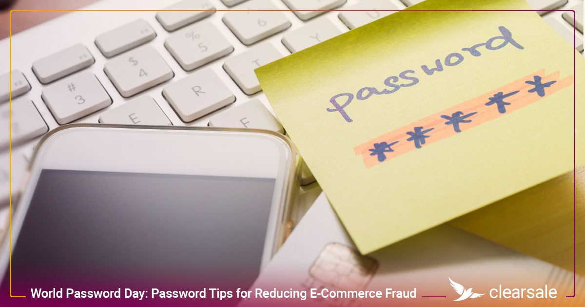 World_Password_Day__Password_Tips_for_Reducing_E-Commerce_Fraud_Blog