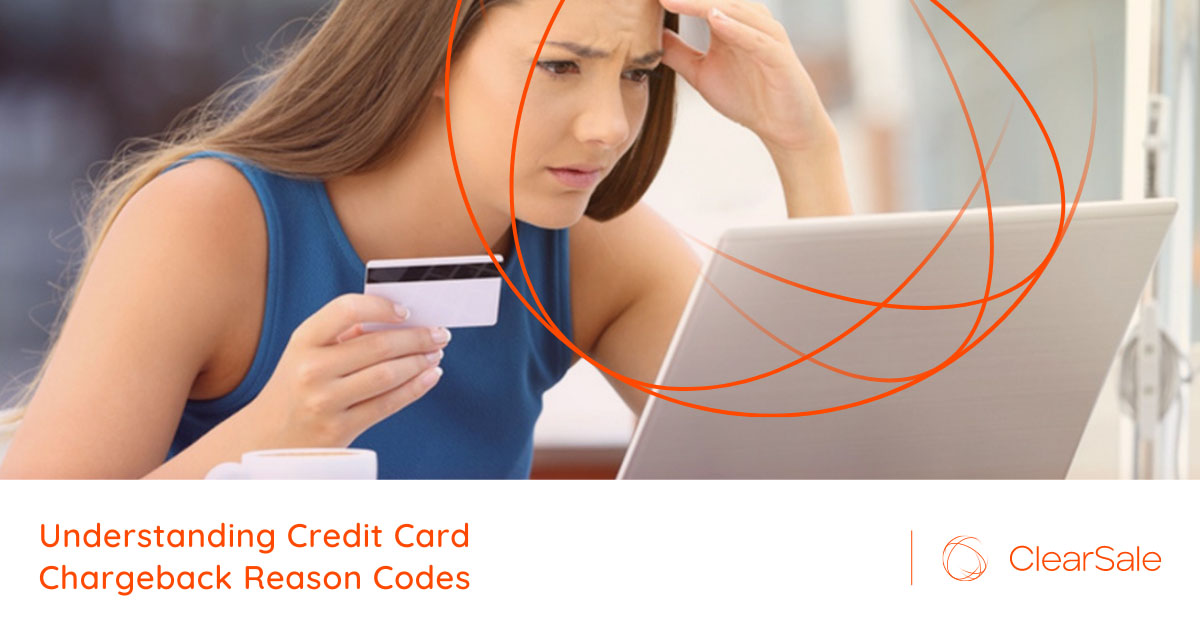 What to Know About Credit Card Chargeback Reason Codes